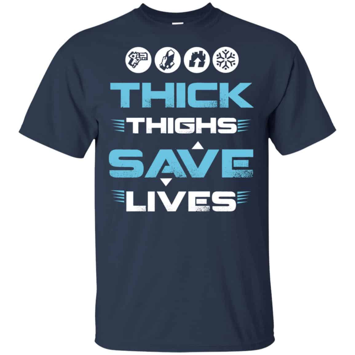 Thick Thighs Save Lives Shirt, Hoodie, Tank