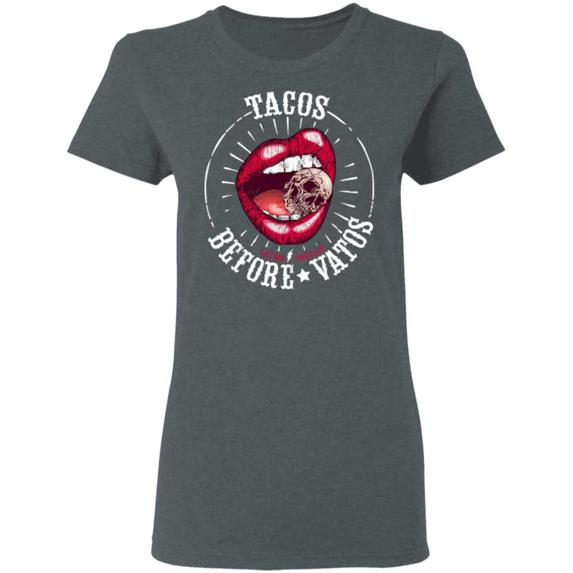 Latina Orgullo Tacos Before Vatos Shirt, Hoodie, Tank