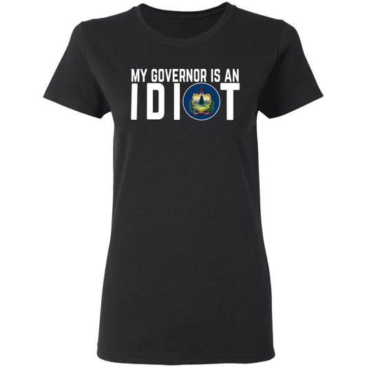 
	My Governor Is An Idiot Vermont Shirt, Hoodie, Tank