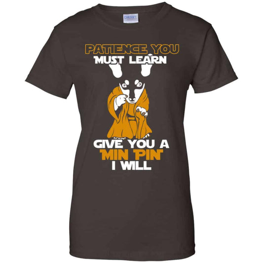Patience You Must Learn Give You A Min Pin i Will Star Wars Shirt, Hoodie, Tank