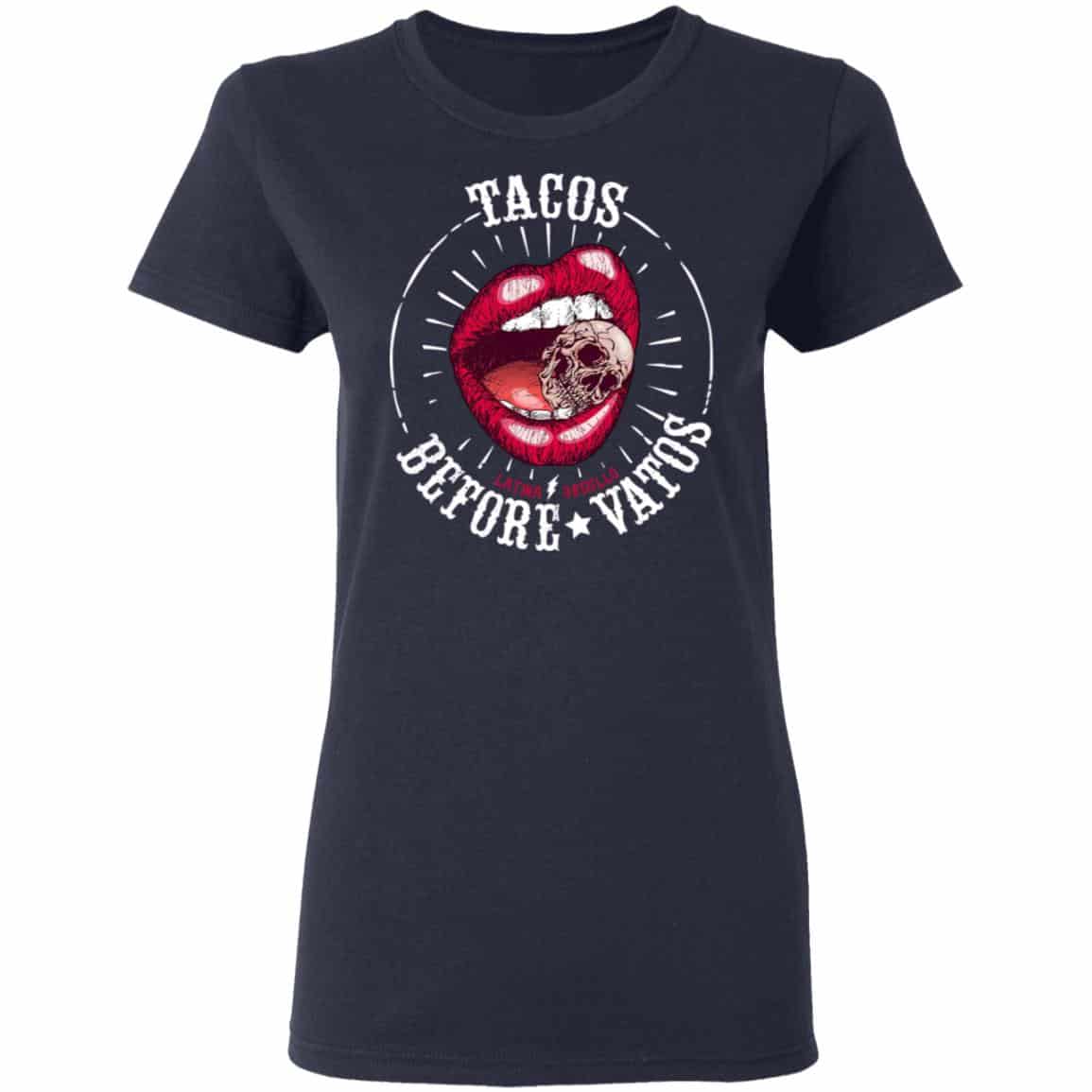 Latina Orgullo Tacos Before Vatos Shirt, Hoodie, Tank