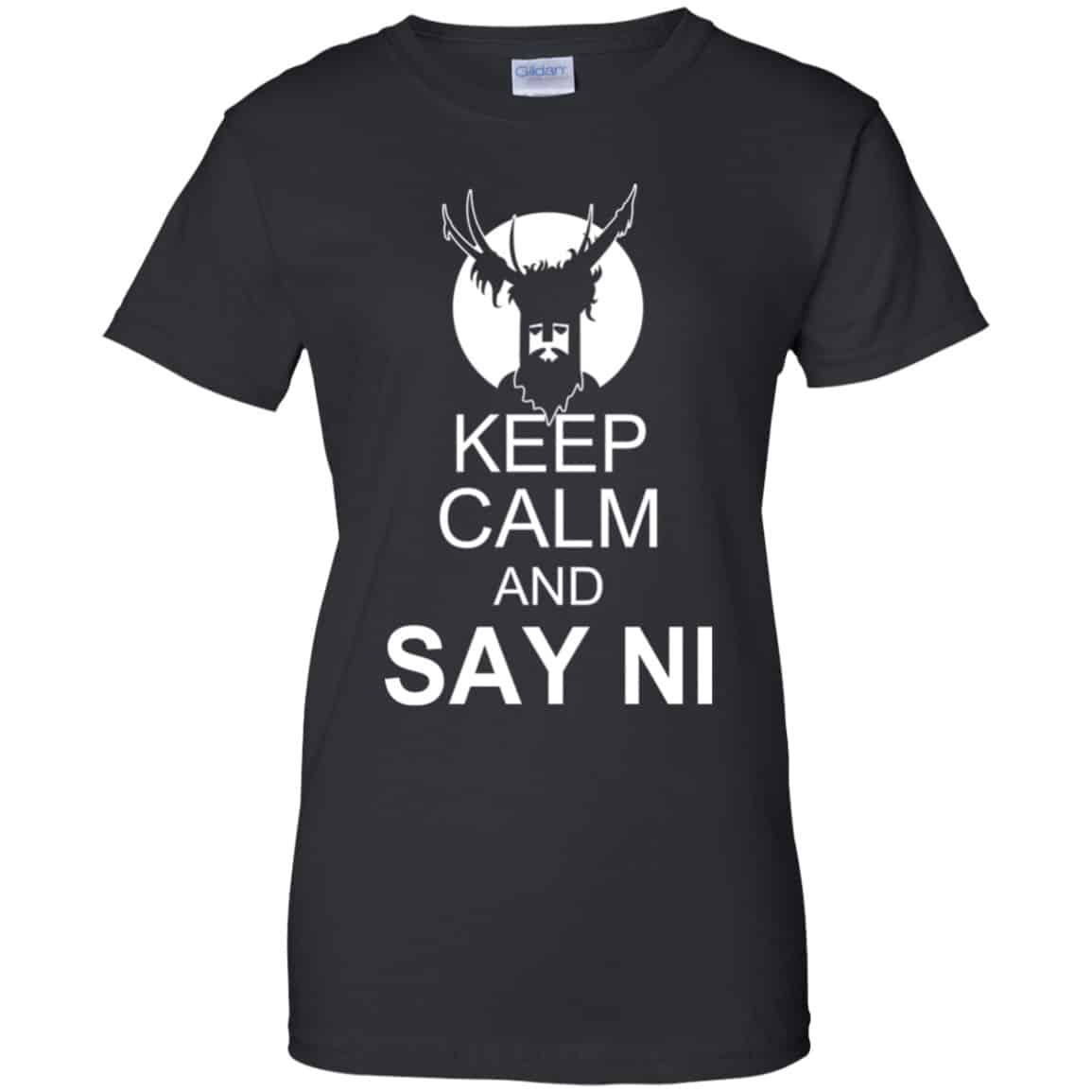 
	Keep Calm And Say Ni Shirt, Hoodie, Tank