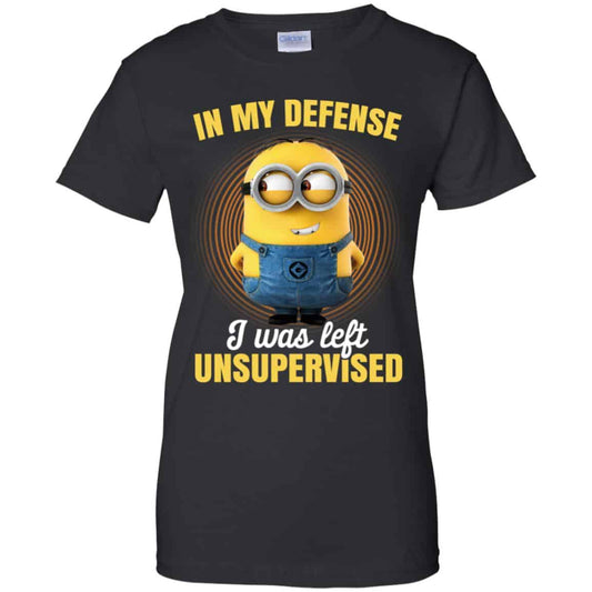 
	In My Defense I Was Left Unsupervised – Minions Shirt, Hoodie, Tank