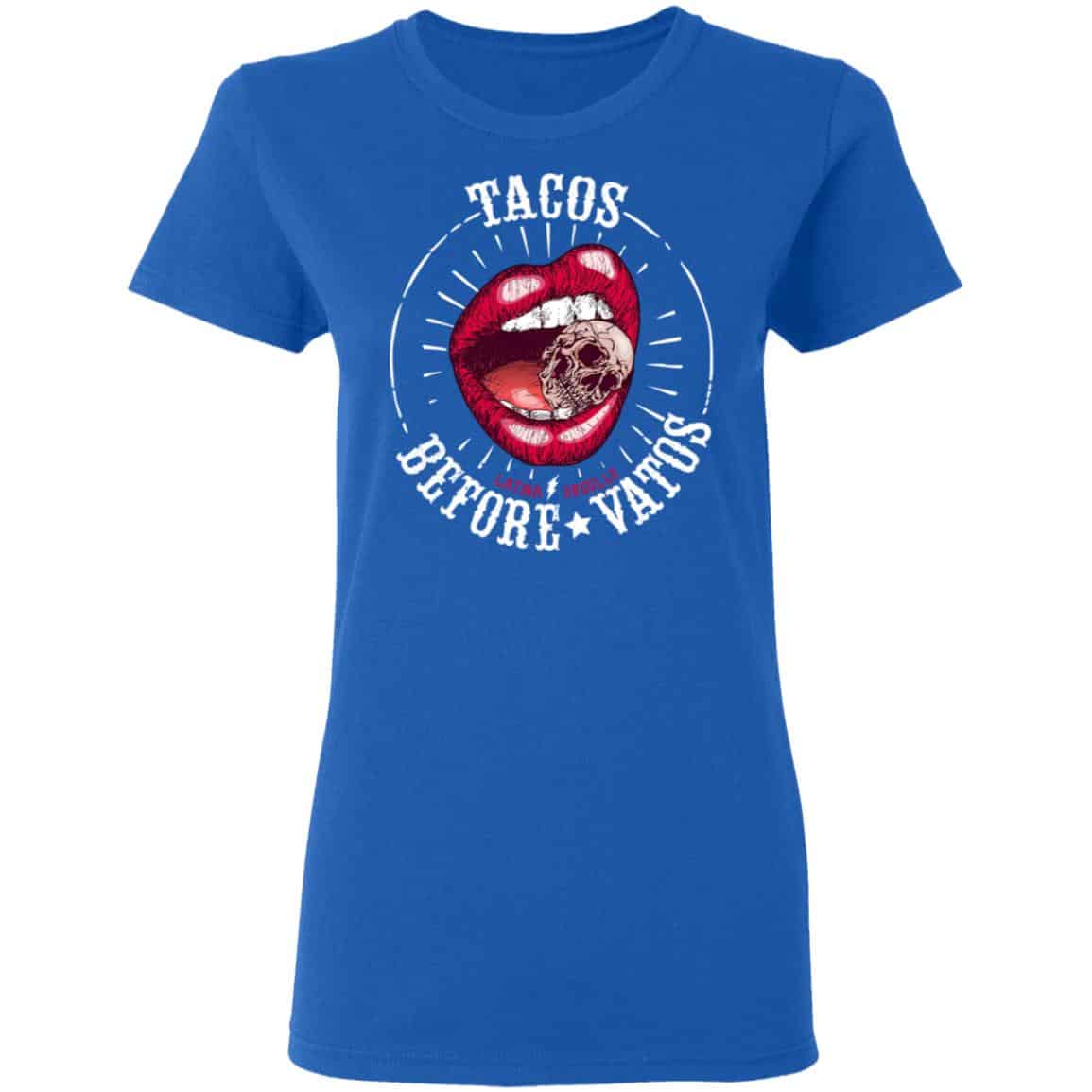 Latina Orgullo Tacos Before Vatos Shirt, Hoodie, Tank