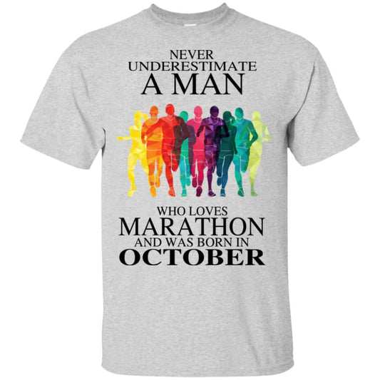 A Man Who Loves Marathon And Was Born In October T-Shirts, Hoodie, Tank