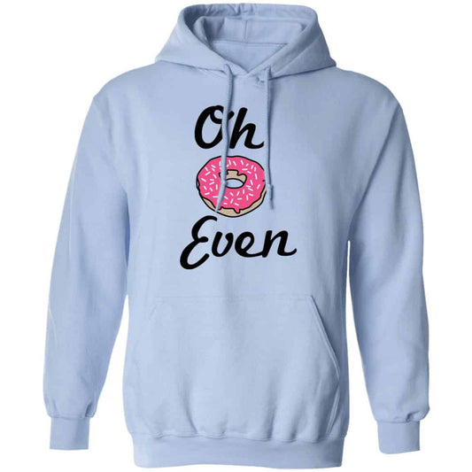 
	Oh Donut Even Shirt, Hoodie, Tank