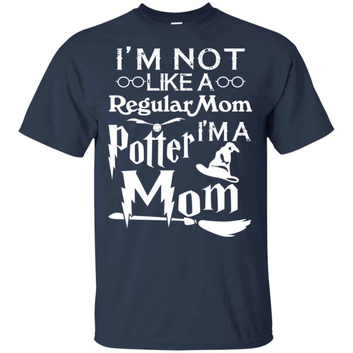 I’m Not Like A Regular Mom I’m A Potter Mom Shirt, Hoodie, Tank
