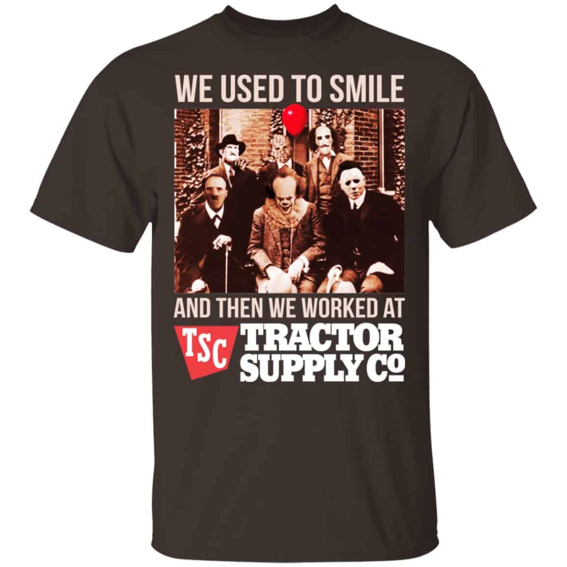 We Used To Smile And Then We Worked At Tractor Supply Shirt, Hoodie, Tank
