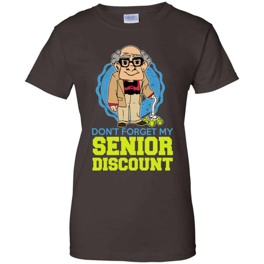 Don’t Forget My Senior Discount Shirt, Hoodie, Tank