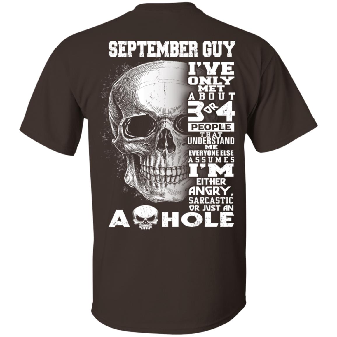 September Guy I’ve Only Met About 3 Or 4 People T-Shirts, Hoodie, Tank
