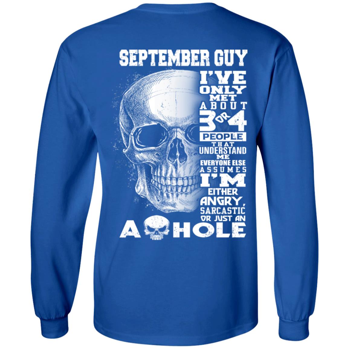 September Guy I’ve Only Met About 3 Or 4 People T-Shirts, Hoodie, Tank