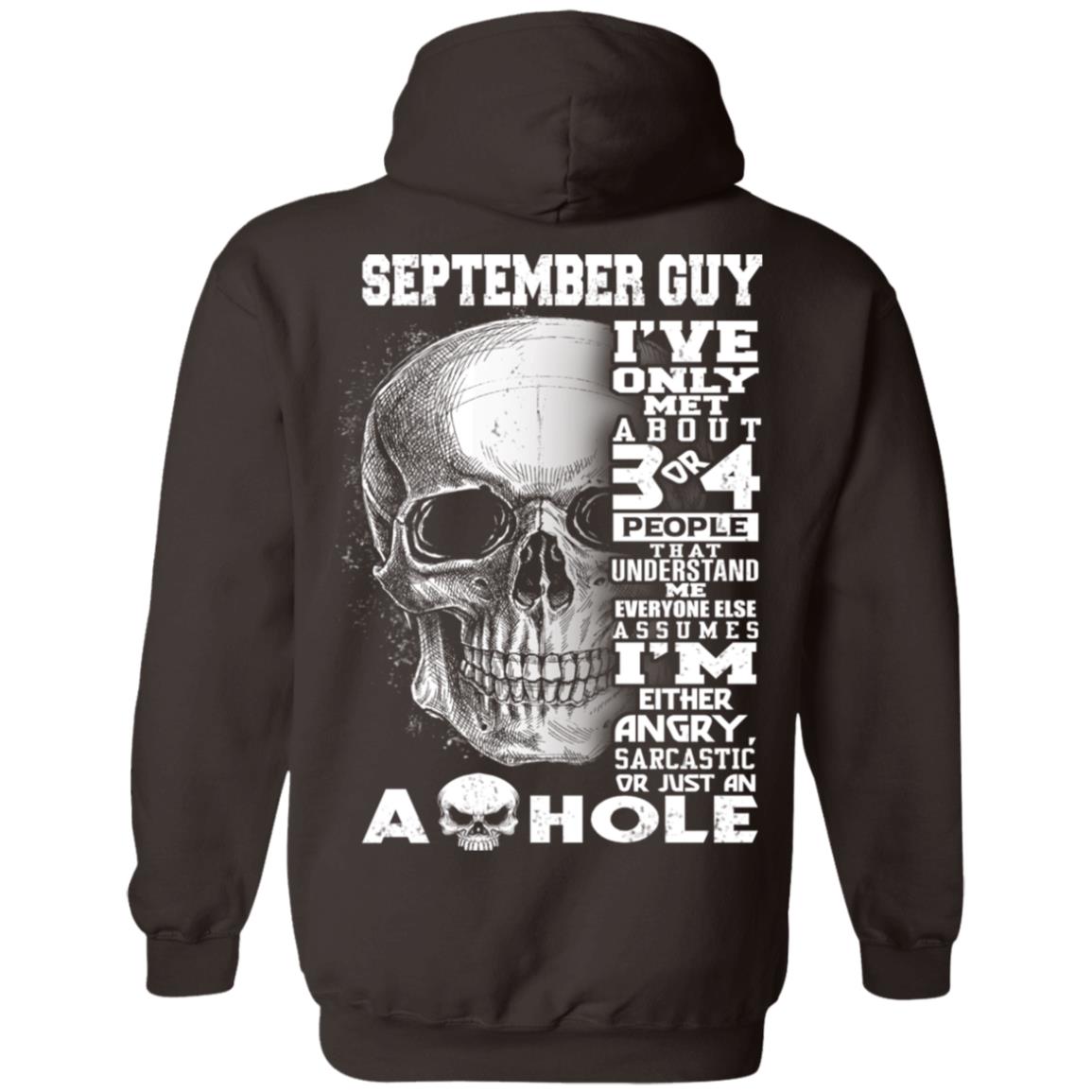September Guy I’ve Only Met About 3 Or 4 People T-Shirts, Hoodie, Tank