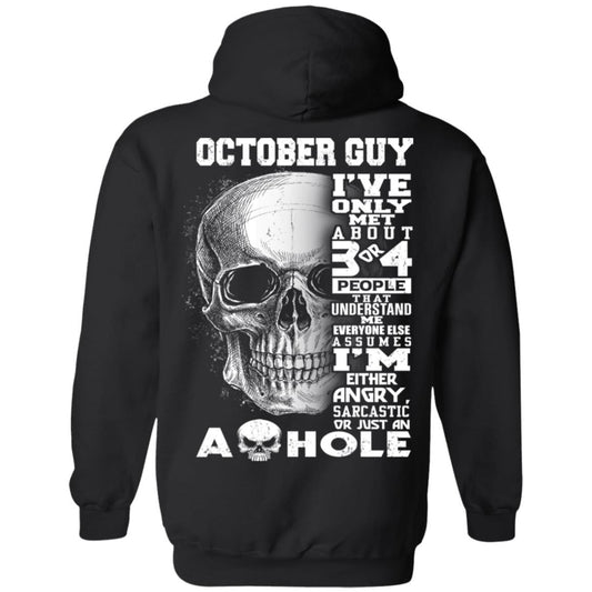 
	October Guy I’ve Only Met About 3 Or 4 People T-Shirts, Hoodie, Tank