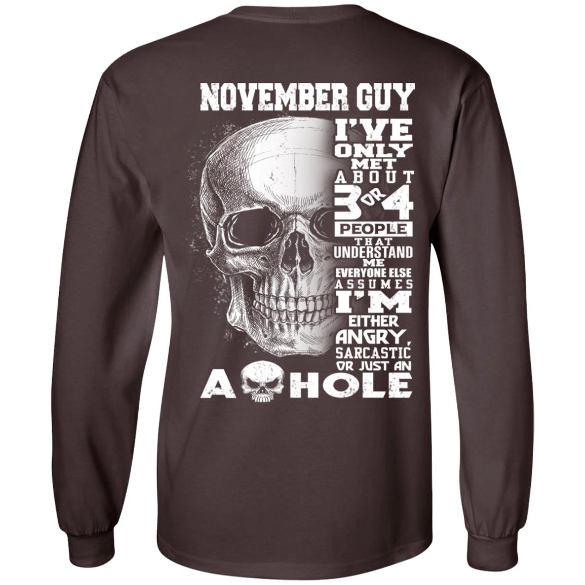 November Guy I’ve Only Met About 3 Or 4 People T-Shirts, Hoodie, Tank