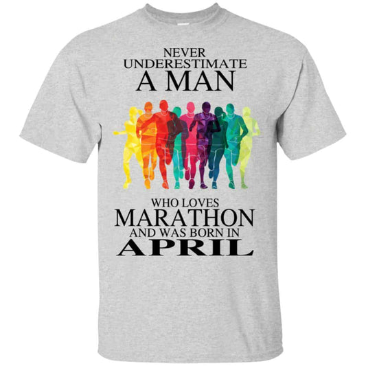 A Man Who Loves Marathon And Was Born In April T-Shirts, Hoodie, Tank
