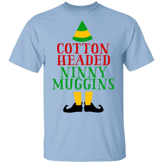 Cotton Headed Ninny Muggins Elf Shirt, Hoodie, Tank