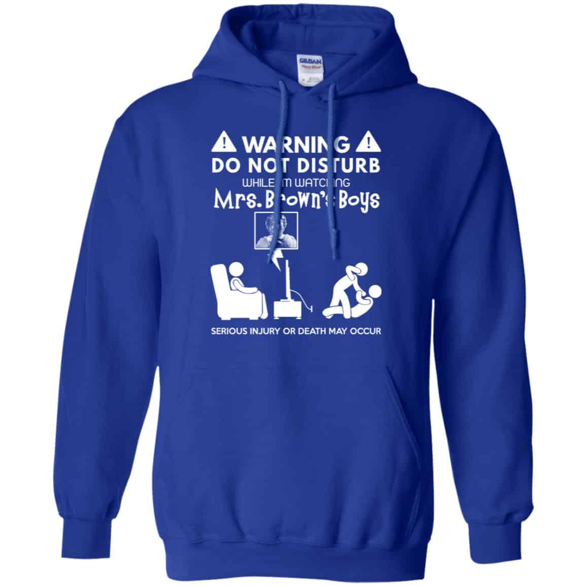 Do Not Disturb While I’m Watching Mrs. Brown’s Boys Shirt, Hoodie, Tank