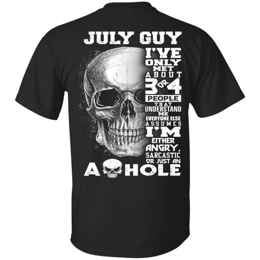 July Guy I’ve Only Met About 3 Or 4 People T-Shirts, Hoodie, Tank