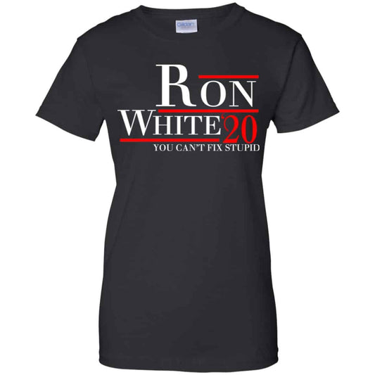
	Ron White 2020 You Can’t Fix Stupid T-Shirts, Hoodie, Tank