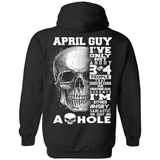 April Guy I’ve Only Met About 3 Or 4 People T-Shirts, Hoodie, Tank