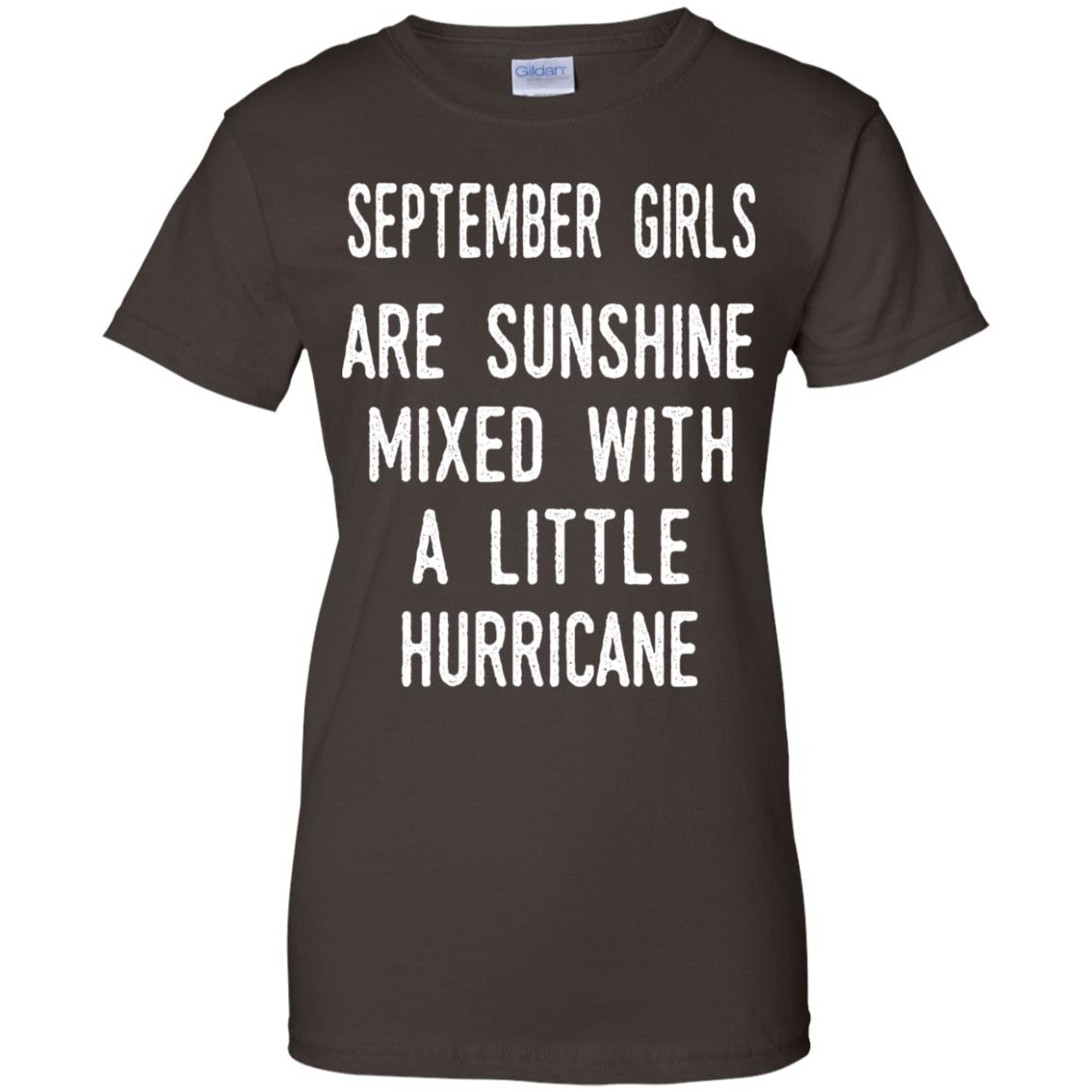 September Girls Are Sunshine Mixed With A Little Hurricane T-Shirts, Hoodie, Tank