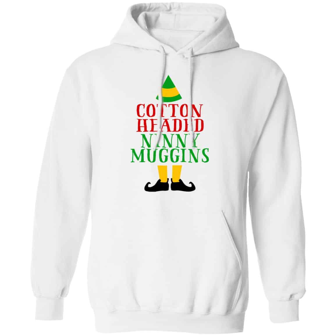 Cotton Headed Ninny Muggins Elf Shirt, Hoodie, Tank