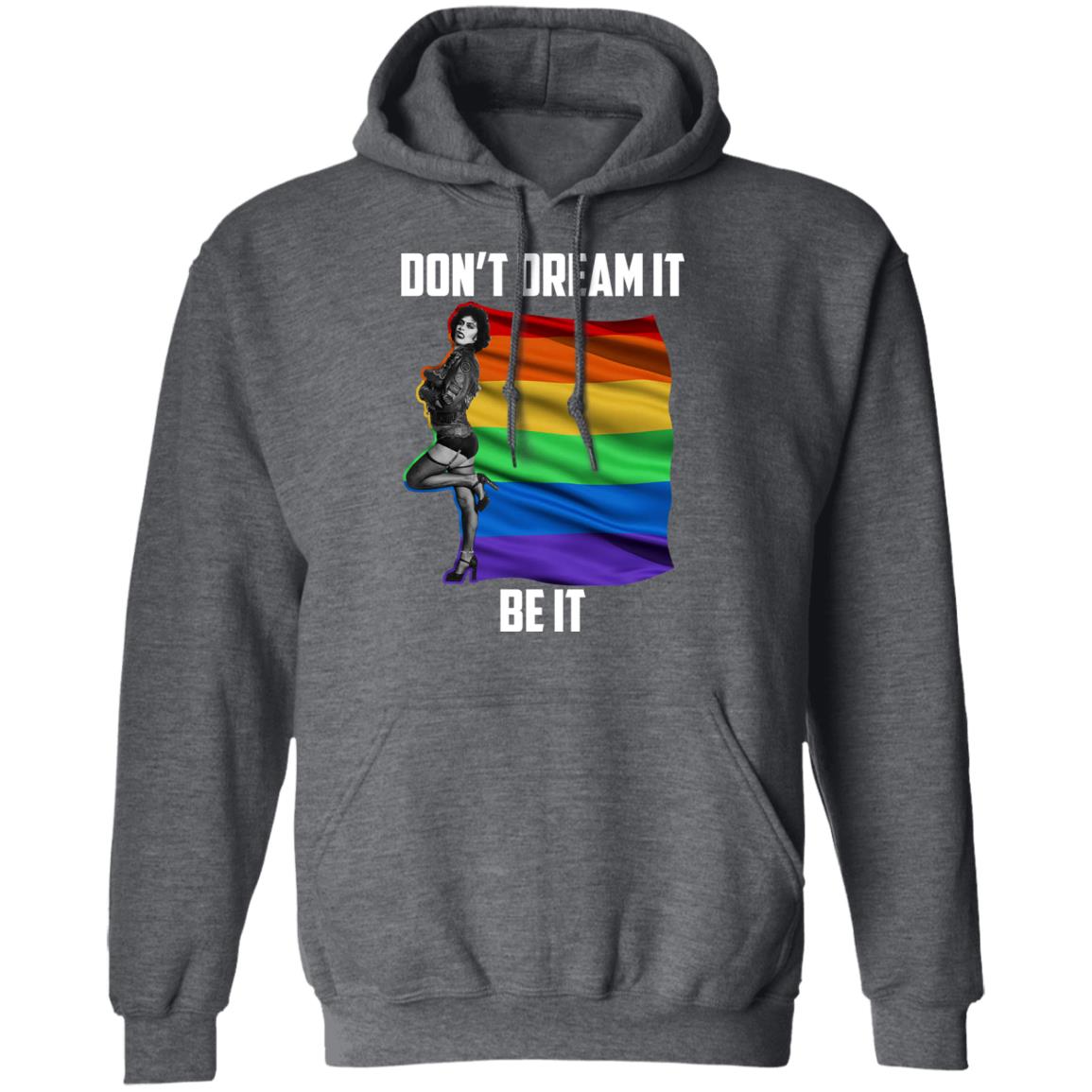 The Rocky Horror Picture Show Don’t Dream It Be It LGBT Shirt, Hoodie, Tank