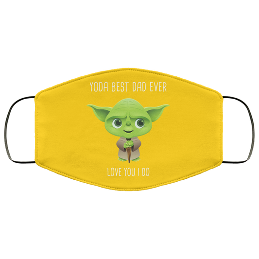 
	Yoda Best Dad Ever Love You Do Face Mask