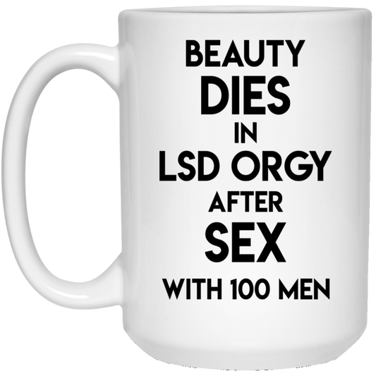 Beauty Dies In Lsd Orgy After Sex With 100 Men Mug