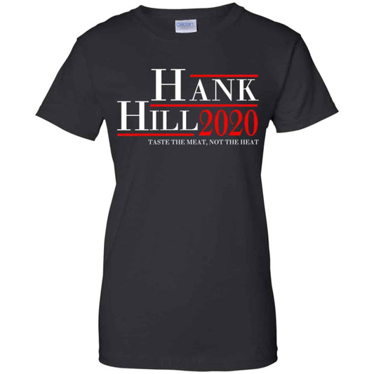 Hank Hill 2020 Taste The Meat, Not The Heat T-Shirts, Hoodie, Tank
