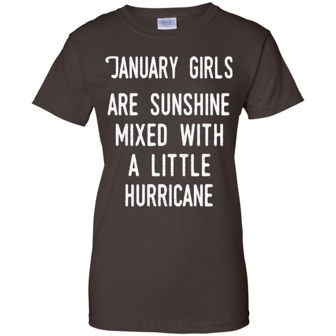 January Girls Are Sunshine Mixed With A Little Hurricane T-Shirts, Hoodie, Tank
