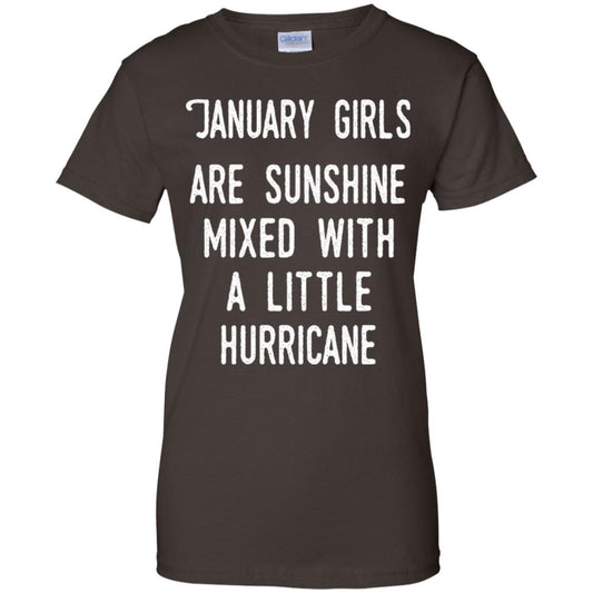 January Girls Are Sunshine Mixed With A Little Hurricane T-Shirts, Hoodie, Tank