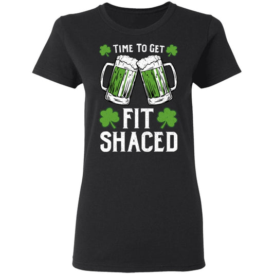 Time To Get Fit Shaced St Patrick’s Day Shirt, Hoodie, Tank