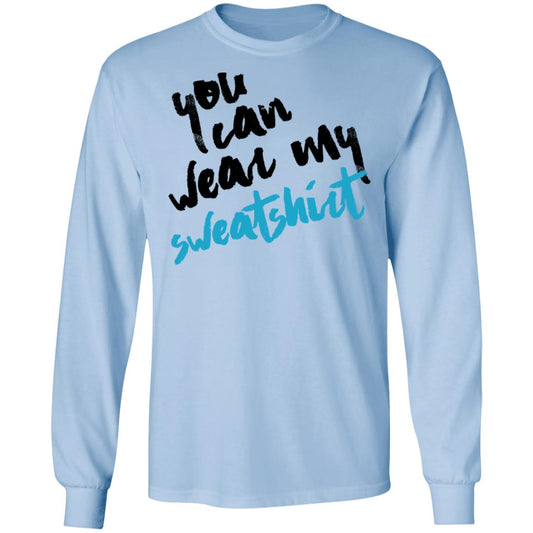 
	You Can Wear Sweatshirt Shirt, Hoodie, Tank