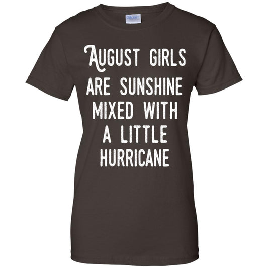 August Girls Are Sunshine Mixed With A Little Hurricane T-Shirts, Hoodie, Tank