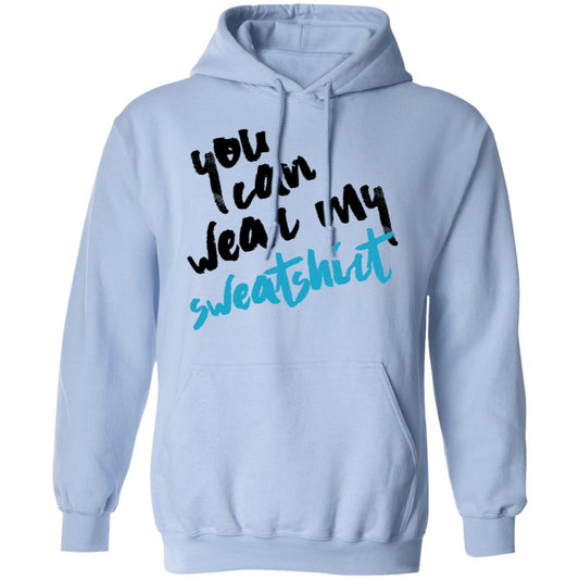 You Can Wear Sweatshirt Shirt, Hoodie, Tank