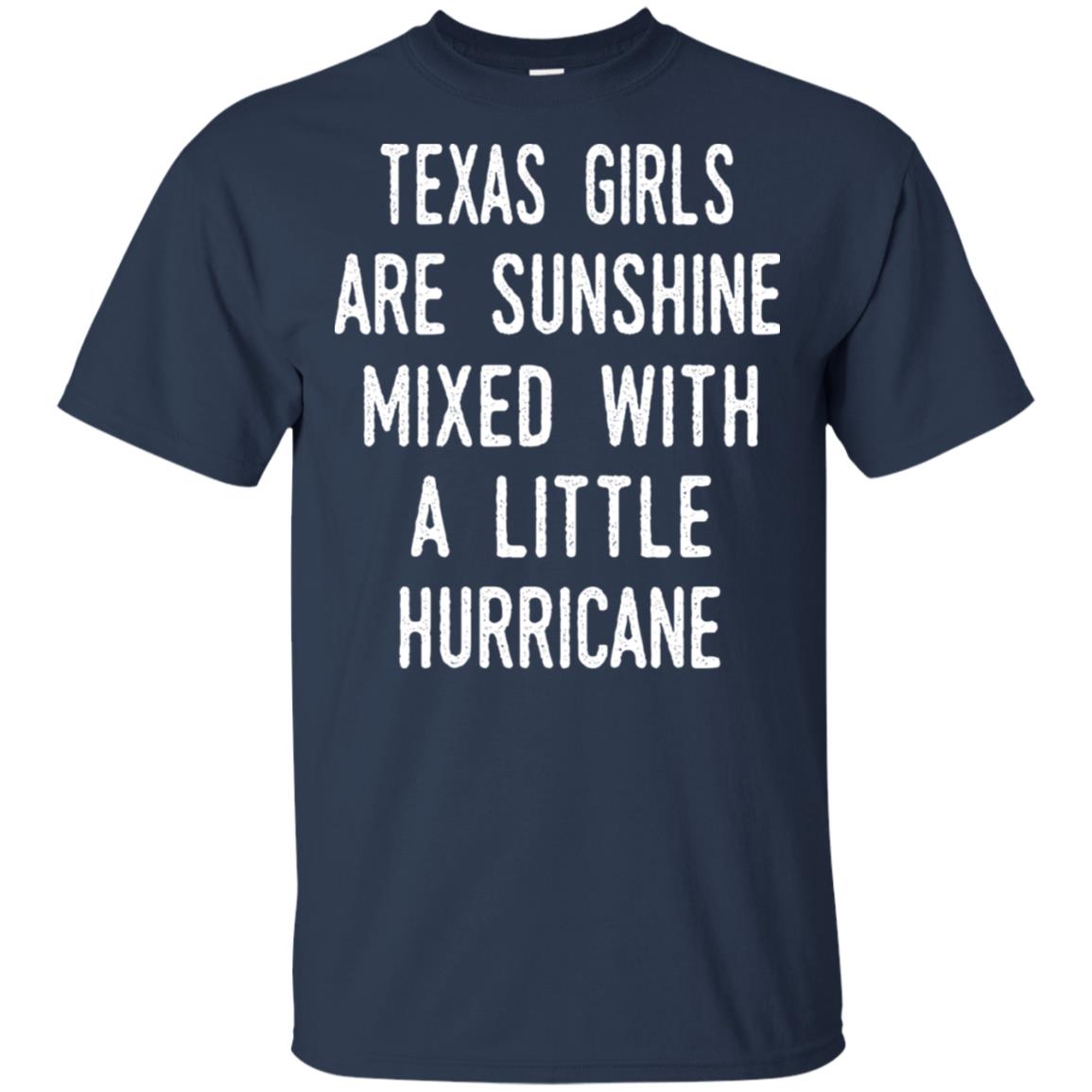 Texas Girls Are Sunshine Mixed With A Little Hurricane T-Shirts, Hoodie, Tank
