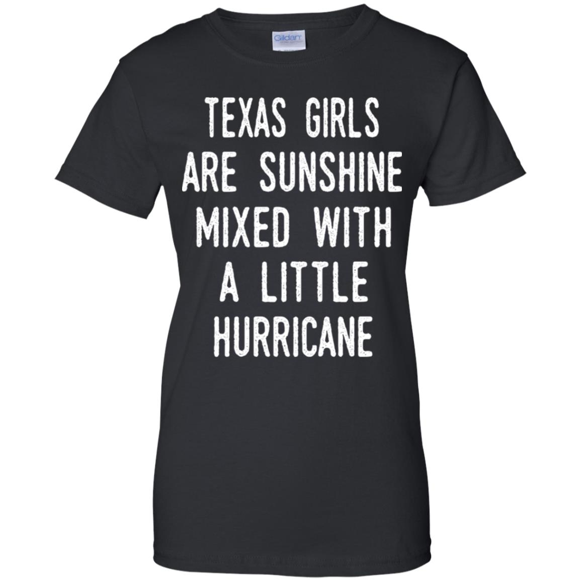 
	Texas Girls Are Sunshine Mixed With A Little Hurricane T-Shirts, Hoodie, Tank