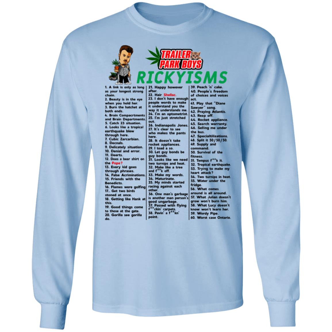Trailer Park Boys Rickyisms Shirt, Hoodie, Tank