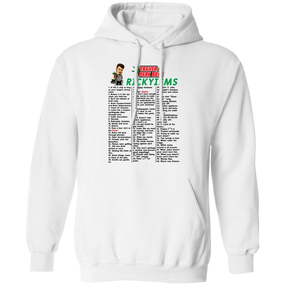 Trailer Park Boys Rickyisms Shirt, Hoodie, Tank