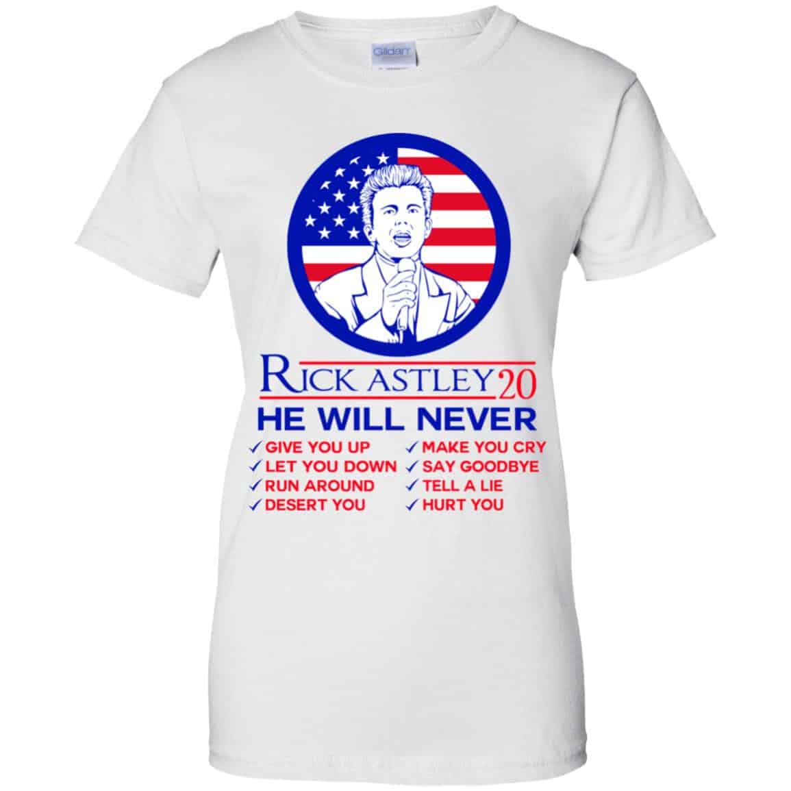 Rick Astley 2020 He Will Never T-Shirts, Hoodie, Tank