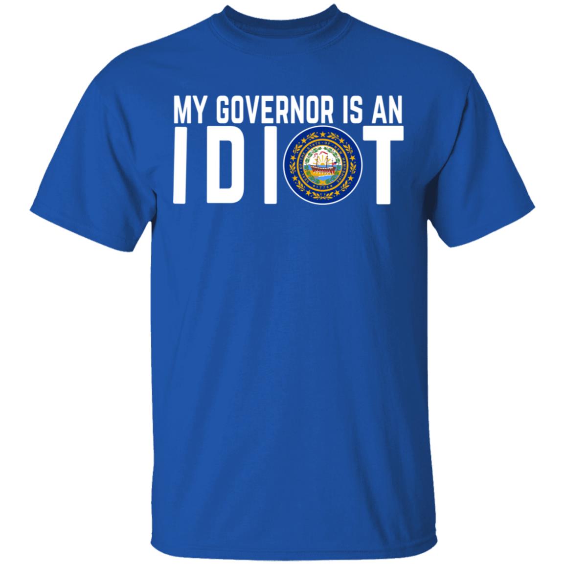 My Governor Is An Idiot New Hampshire Shirt, Hoodie, Tank