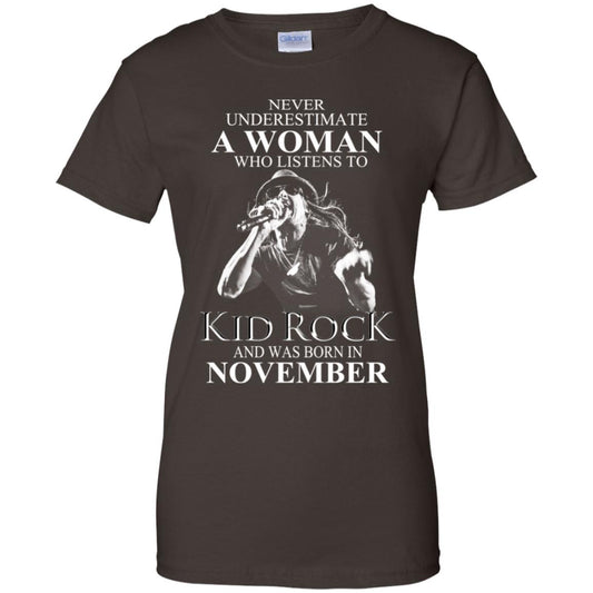 A Woman Who Listens To Kid Rock And Was Born In November T-Shirts, Hoodie, Tank