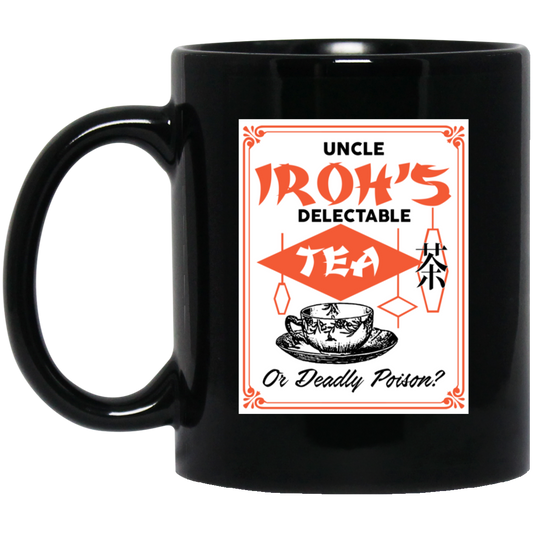 Uncle Iroh’s Delectable Tea Or Deadly Poison Mug