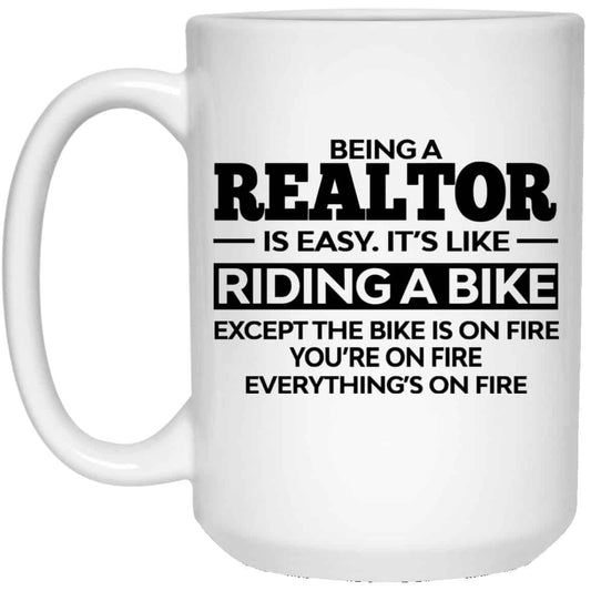 Being A Realtor Is Easy It’s Like Riding A Bike Mug