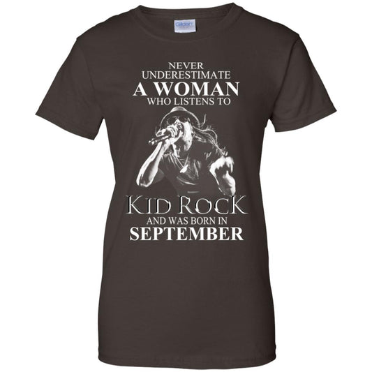 A Woman Who Listens To Kid Rock And Was Born In September T-Shirts, Hoodie, Tank
