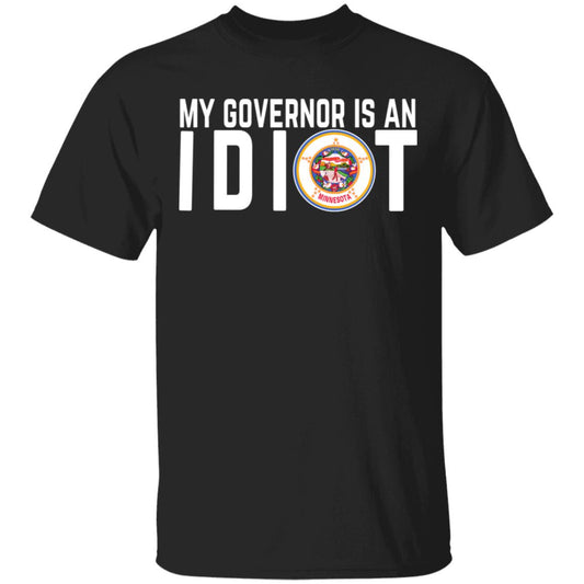 My Governor Is An Idiot Minnesota Shirt, Hoodie, Tank