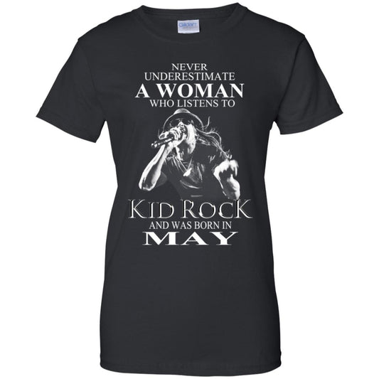 
	A Woman Who Listens To Kid Rock And Was Born In May T-Shirts, Hoodie, Tank
