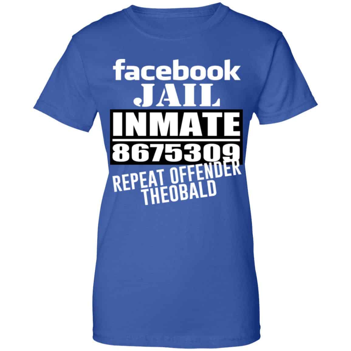 Facebook Jail Inmate 8675309 Repeat Offender Theobald Shirt, Hoodie, Tank