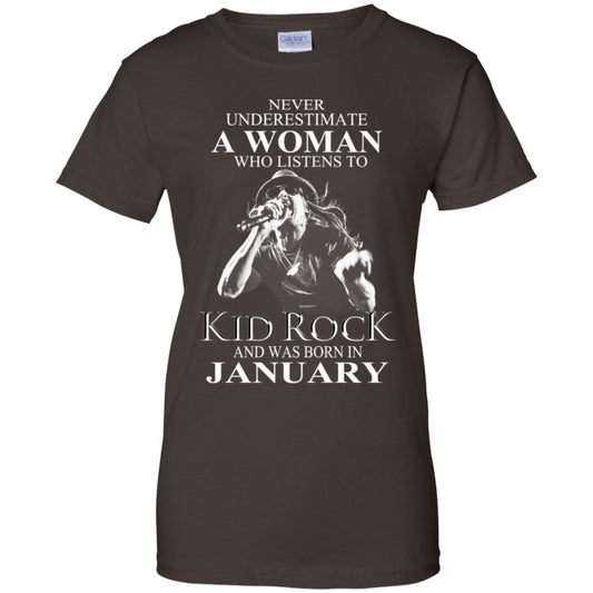 A Woman Who Listens To Kid Rock And Was Born In January T-Shirts, Hoodie, Tank
